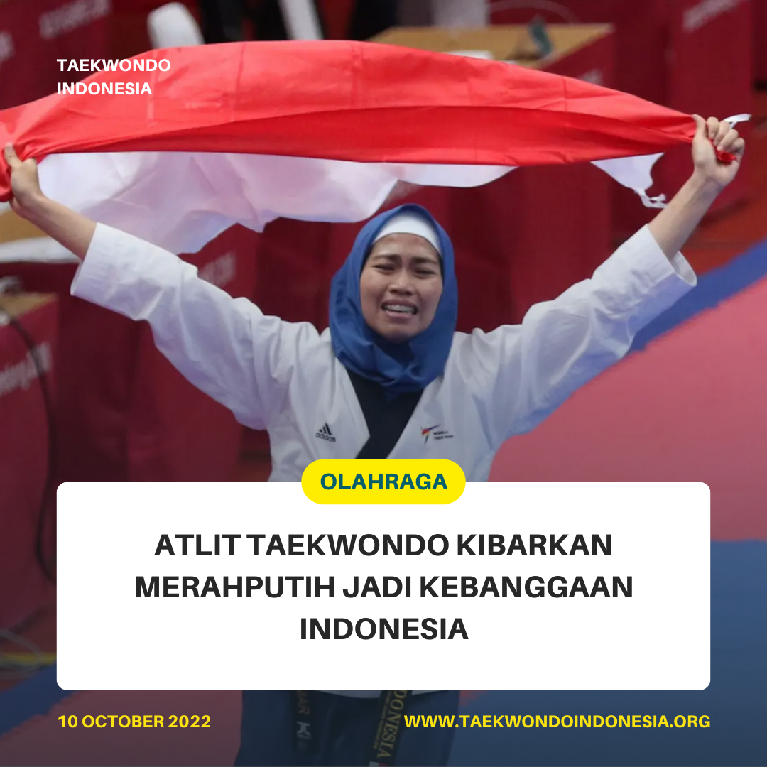 ATLIT TAEKWONDO KIBARKAN MERAH PUTIH JADI KEBANGGAAN INDONESIA  Taekwondo Indonesia Dojang bulldogtc